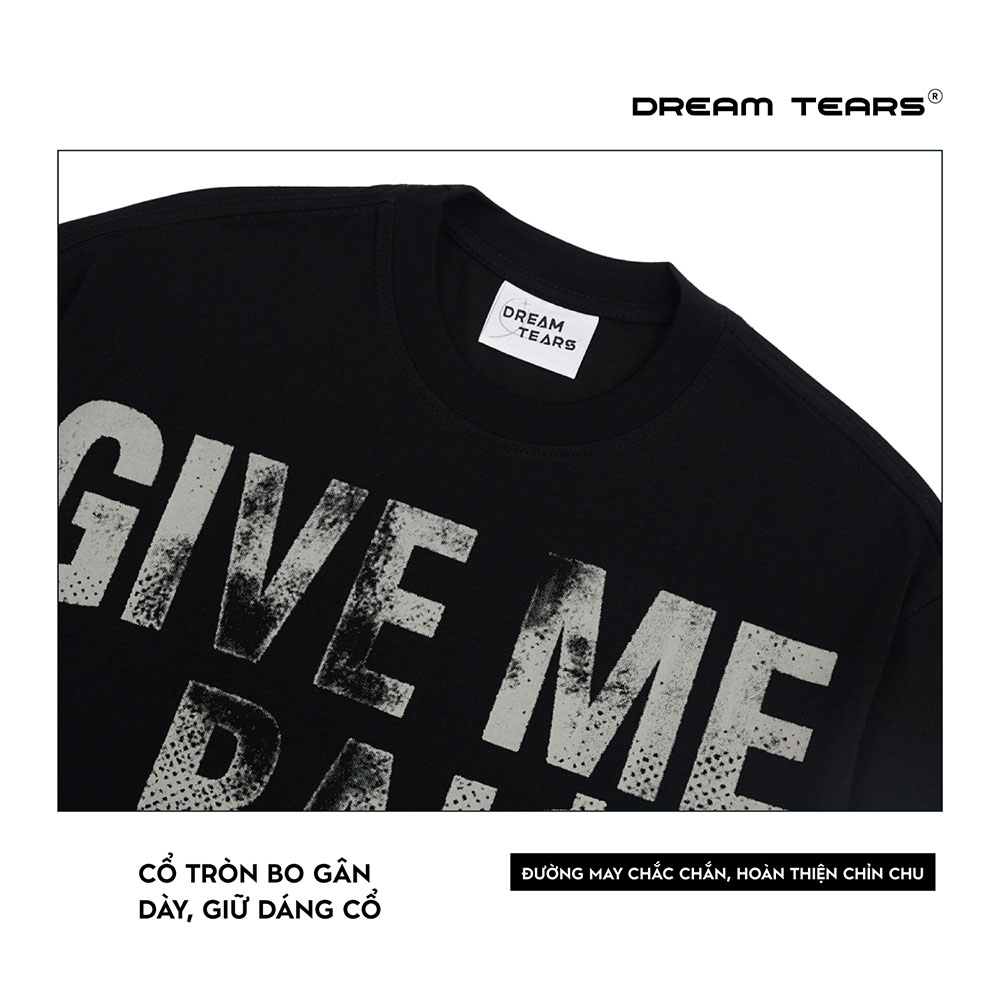 Frame-Áo-Thun-Give-me-_DreamTears-4 Frame-Áo-Thun-Give-me-_DreamTears-4